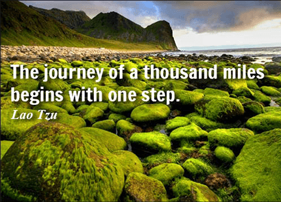 a-journey-of-a-thousand-miles-begins-with-a-single-step