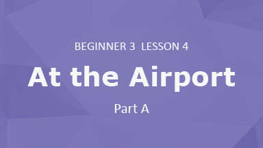 I will go to the airport to pick you up!Part A